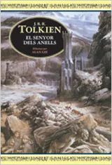 EL SENYOR DELS ANELLS (LA TRILOGIA. IL.LUSTRAT)