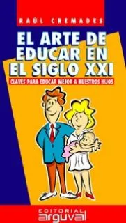 EL ARTE DE EDUCAR EN EL SIGLO XXI