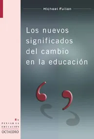 NUEVOS SIGNIFICADOS DEL CAMBIO DE LA EDUCACION,LOS