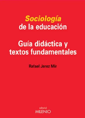 SOCIOLOGIA DE LA EDUCACION GUIA DIDACTICA