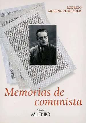 MEMORIAS DE UN COMUNISTA