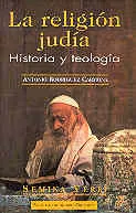 RELIGION JUDIA,LA -HISTORIA Y TEOLOGIA-