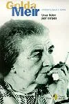 GOLDA MEIR UNA LIDER PER ISRAEL