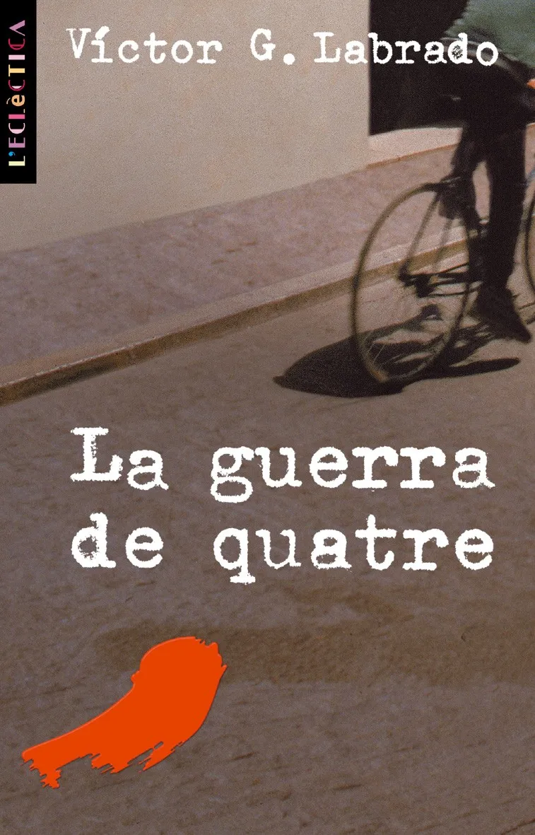 LA GUERRA DE QUATRE