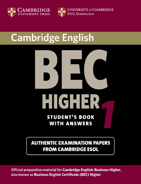 BEC HIGHER CAMBRIDGE PRACTICE TEST 1 SB+KEY