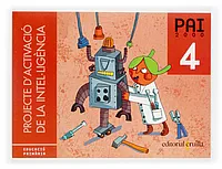 Projecte d'Activació de la Intel·ligència. PAI 2000. 4 Educació Primària