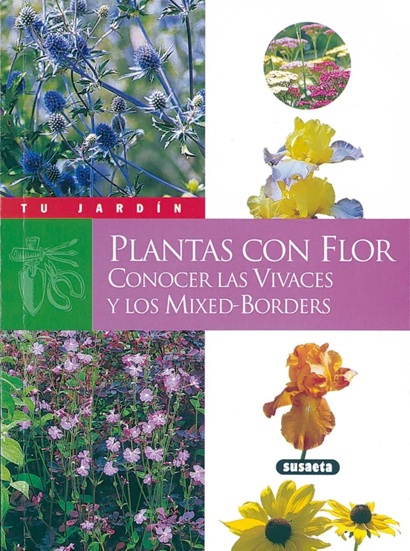PLANTAS CON FLOR CONOCER LAS VIVACES Y LOS MIXED