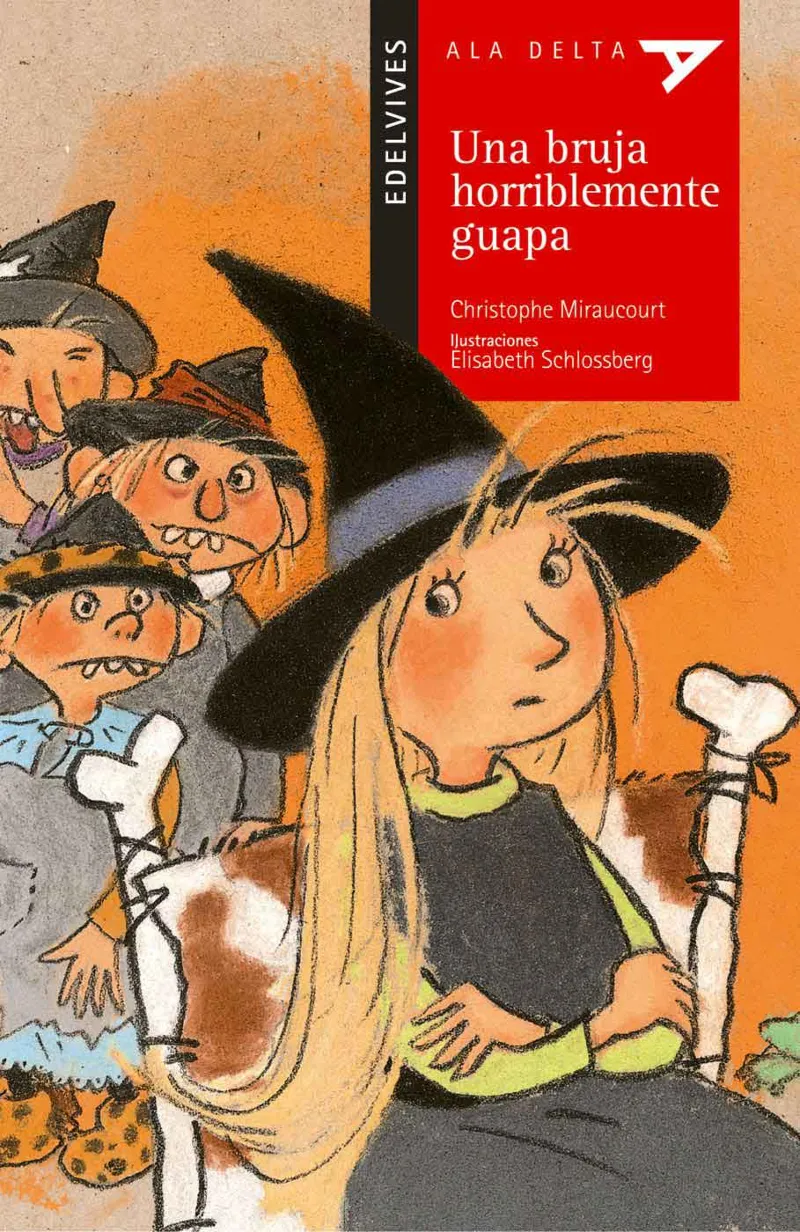 UNA BRUJA HORRIBLEMENTE GUAPA (SENTIMIENTOS/EMOCIONES/FANTASÍA/FICCIÓN/TECN)-8