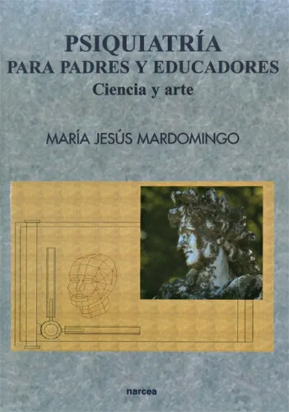 PSIQUIATRIA PARA PADRES Y EDUCADORES