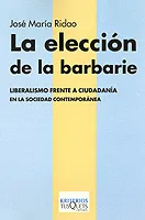 ELECCION DE LA BARBARIE,LA