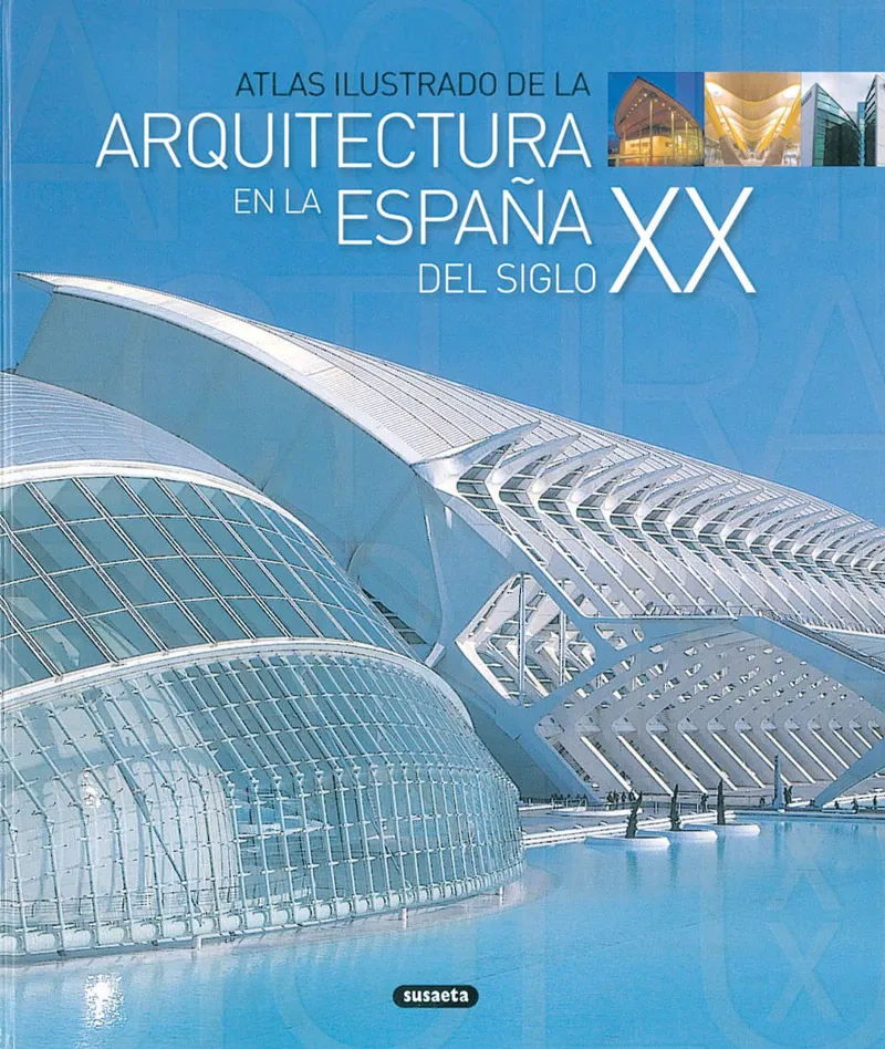 ARQUITECTURA EN LA ESPAÑA DEL SIGLO XX