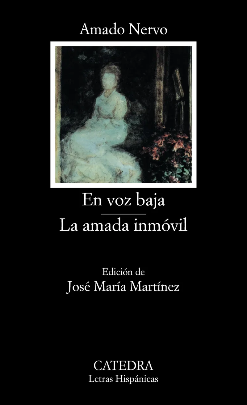 EN VOZ BAJA; LA AMADA INMÓVIL
