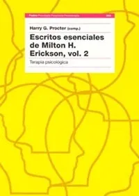 Escritos esenciales de Milton H. Erickson, vol. 2