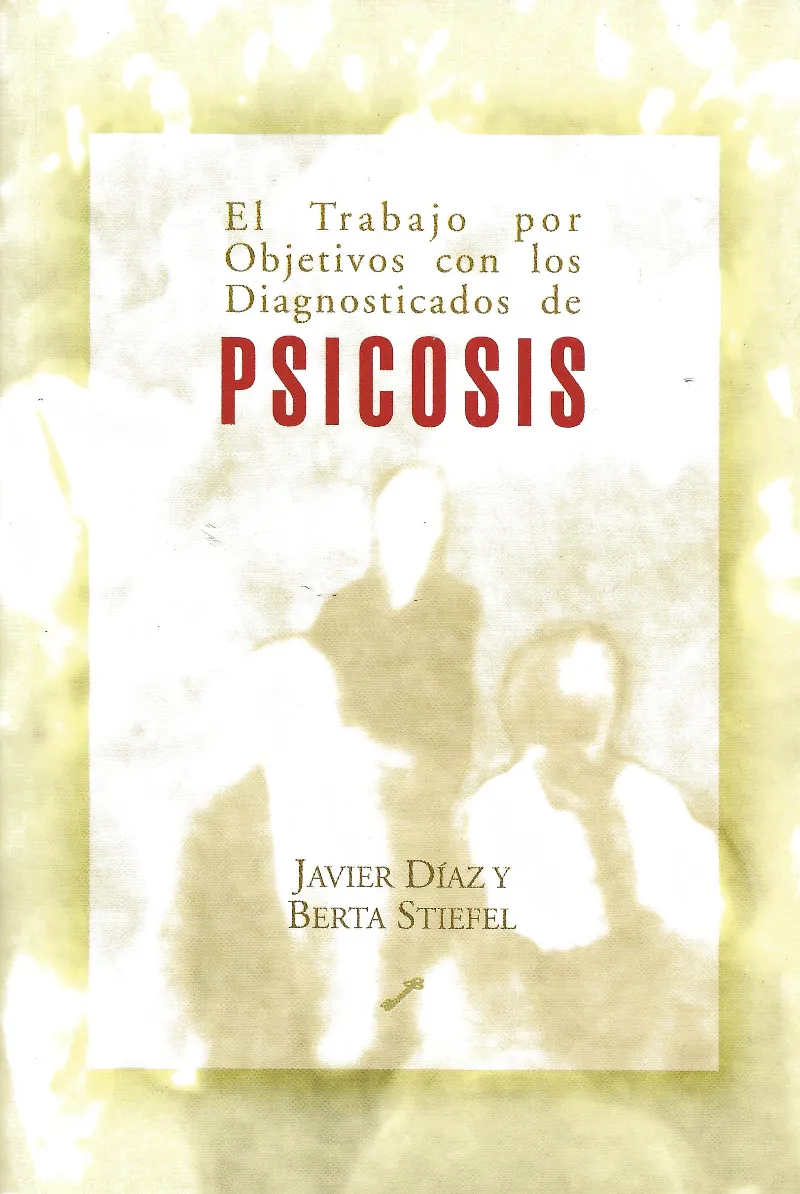 PSICOSIS TRABAJOS POR OBJETIVOS CON LOS DIAGNOSTIC