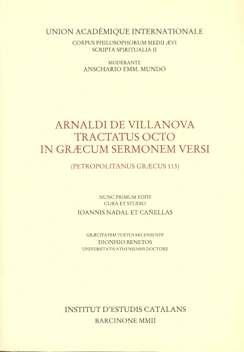 Arnaldi de Villa Nova tractatus octo in in graecum sermonem versi