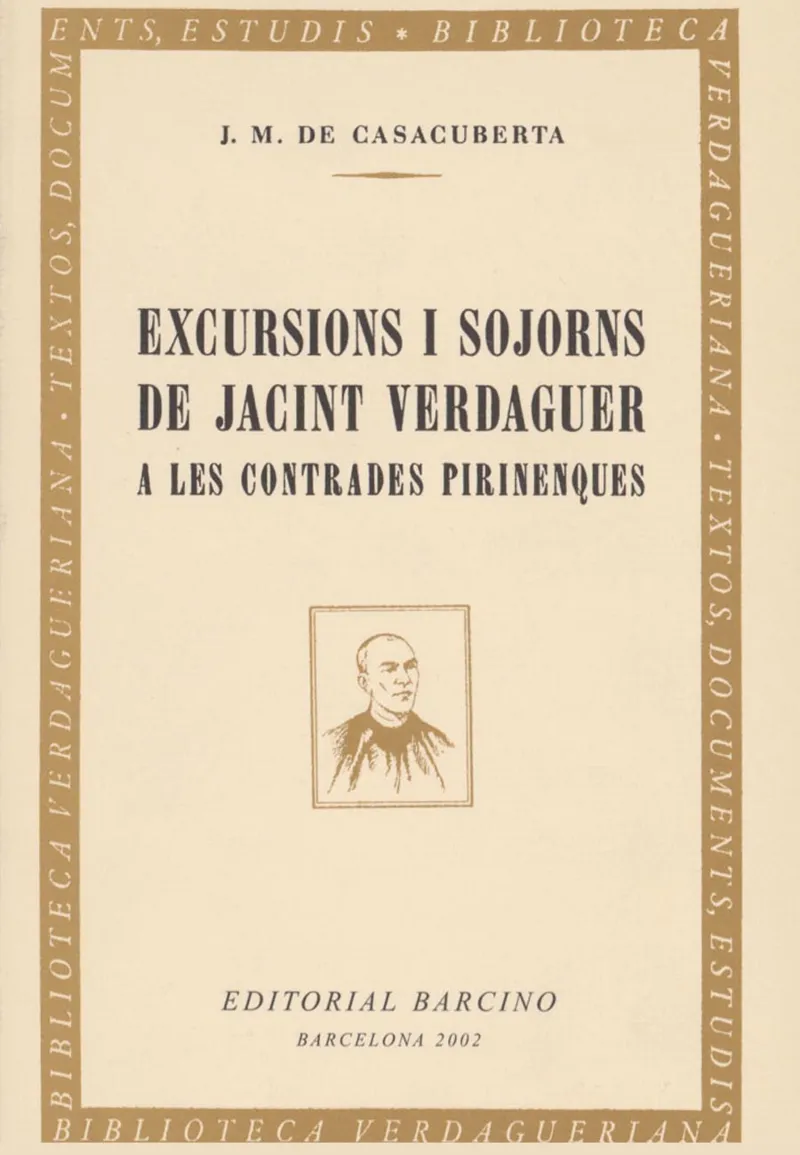 EXCURSIONS I SOJORNS DE JACINT VERDAGUER (1)