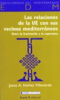 RELACIONES DE LA UE CON SUS VECINOS MEDITERRANEOS