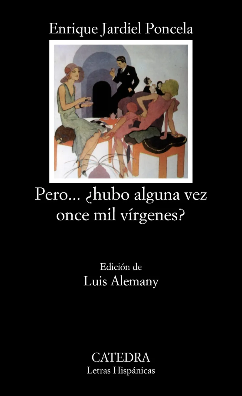 PERO... ¿HUBO ALGUNA VEZ ONCE MIL VÍRGENES?