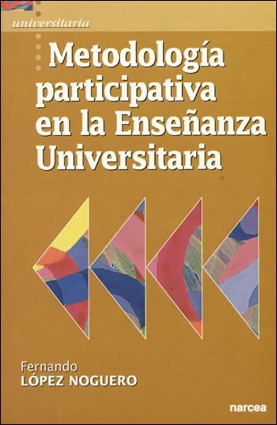 METODOLOGIA PARTICIPATIVA EN LA ENSEÑANZA