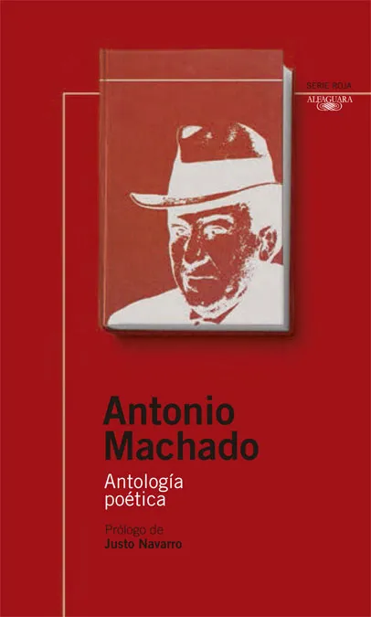 ANTOLOGIA POETICA - ANTONIO MACHADO