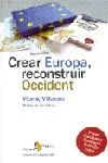 CREAR EURPOPA RECONSTRUIR OCCIDENT