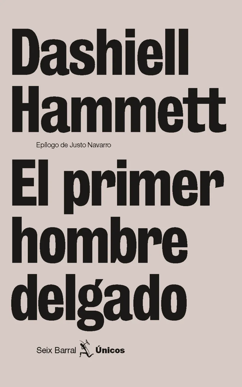 PRIMER HOMBRE DELGADO, EL