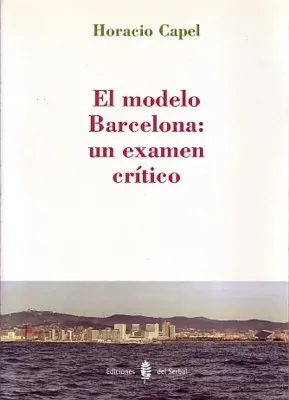 MODELO BARCELONA UN EXAMEN CRITICO, EL