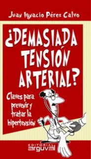 DEMASIADA TENSIÓN ARTERIAL