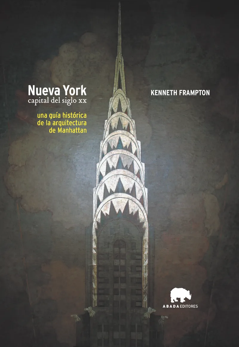 NUEVA YORK CAPITAL DEL SIGLO XX UNA GUIA HISTORICA