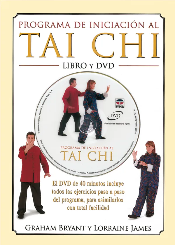 PROGRAMA DE INICIACION AL TAI CHI -LLIBRE + DVD-