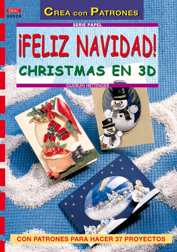 Serie Papel nº 28. ¡FELIZ NAVIDAD! CRISTMAS EN 3D