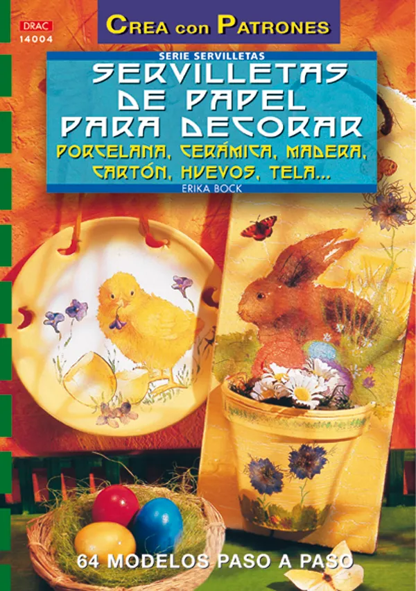 Serie Servilletas nº 4. SERVILLETAS DE PAPEL PARA DECORAR PORCELANA, CERAMICA, MADERA, CARTON, HUEVOS, TELA...