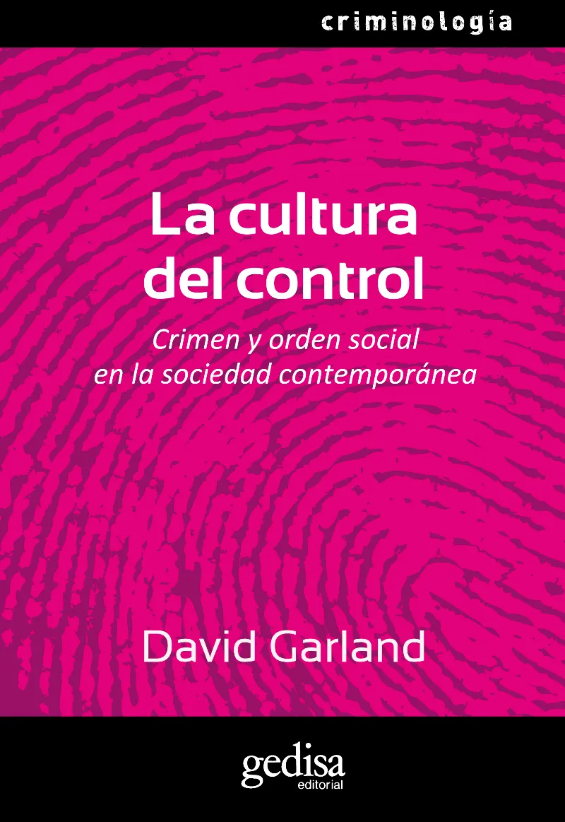 CULTURA DEL CONTROL, LA