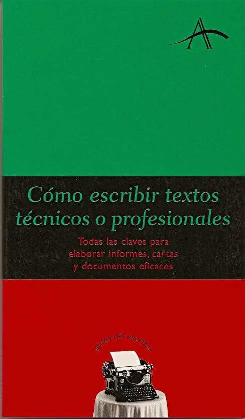 COMO ESCRIBIR TEXTOS TECNICOS O PROFESIONALES