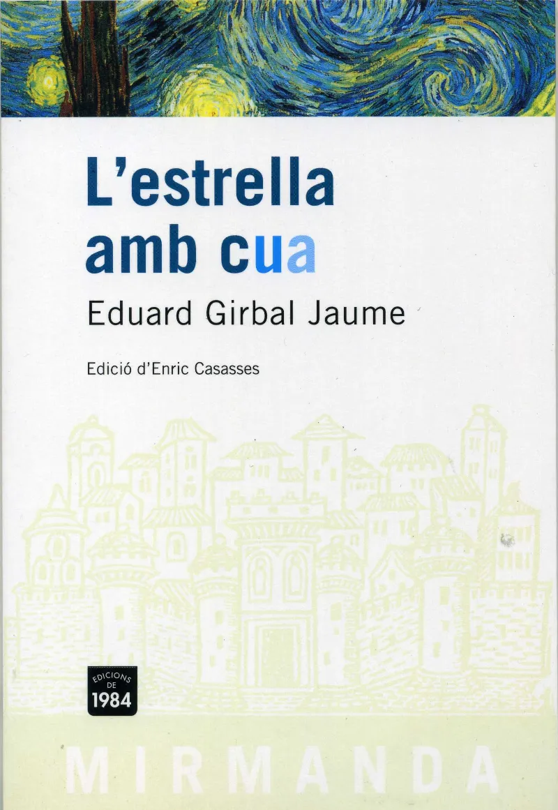 ESTRELLA AMB CUA,L'