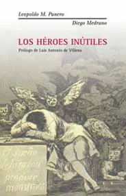 HEROES INUTILES, LOS