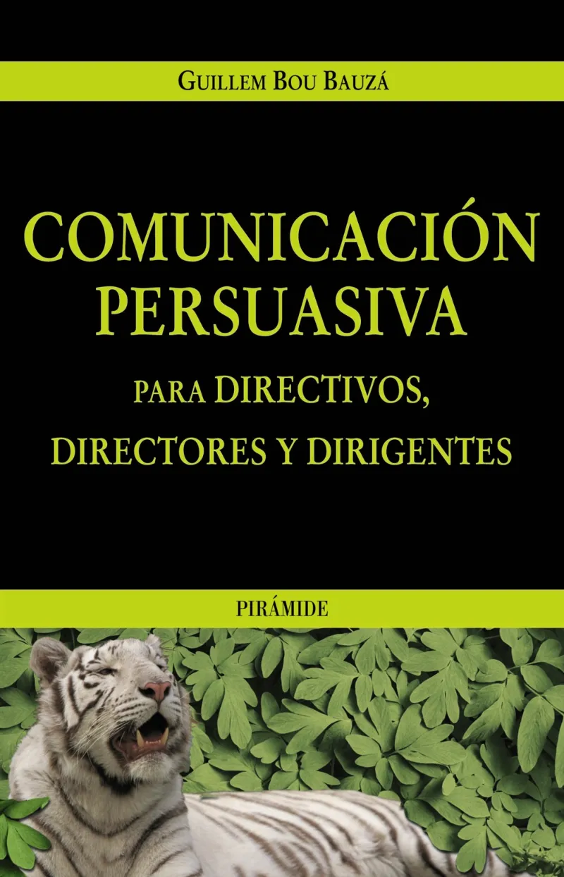 COMUNICACION PERSUASIVA PARA DIRECTIVOS DIRECTORES