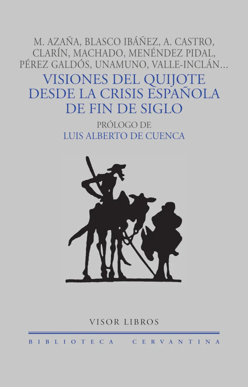 VISIONES DEL QUIJOTE DESDE LA CRISIS ESPAÑOLA DE