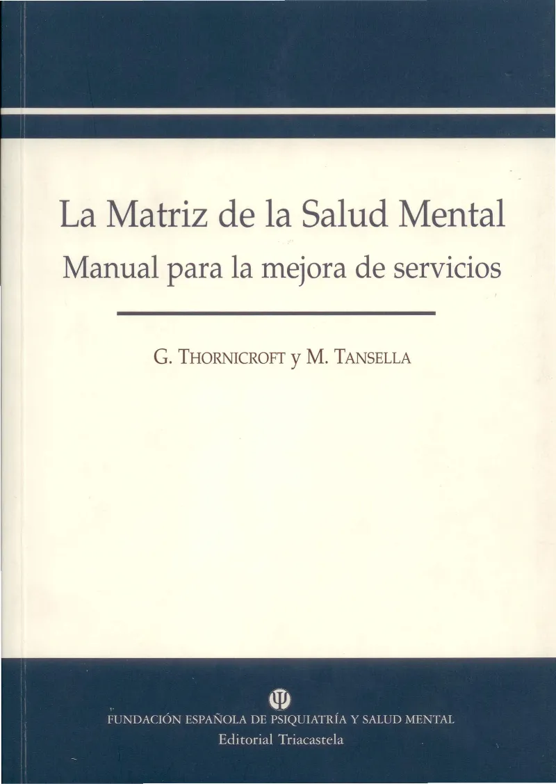 MATRIZ DE LA SALUD MENTAL, LA