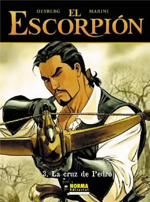 ESCORPION VOL 03: LA CRUZ DE PEDRO