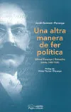 ALTRA MANERA DE FER POLITICA, UNA