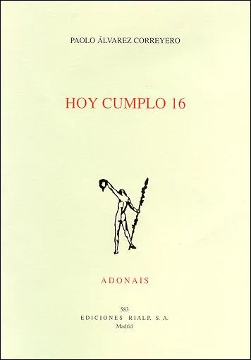 HOY CUMPLO 16 -ACCESIT PREMIO ADONAIS 2004-