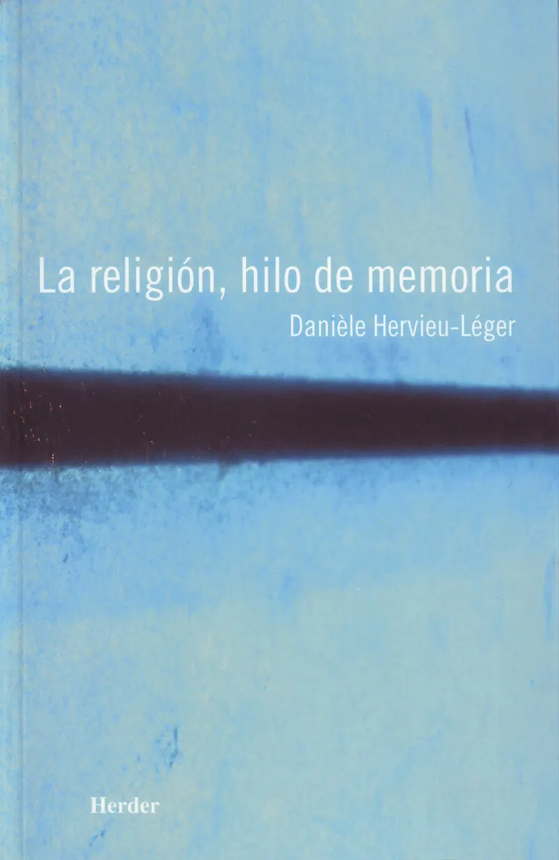 RELIGION HILO DE MEMORIA, LA