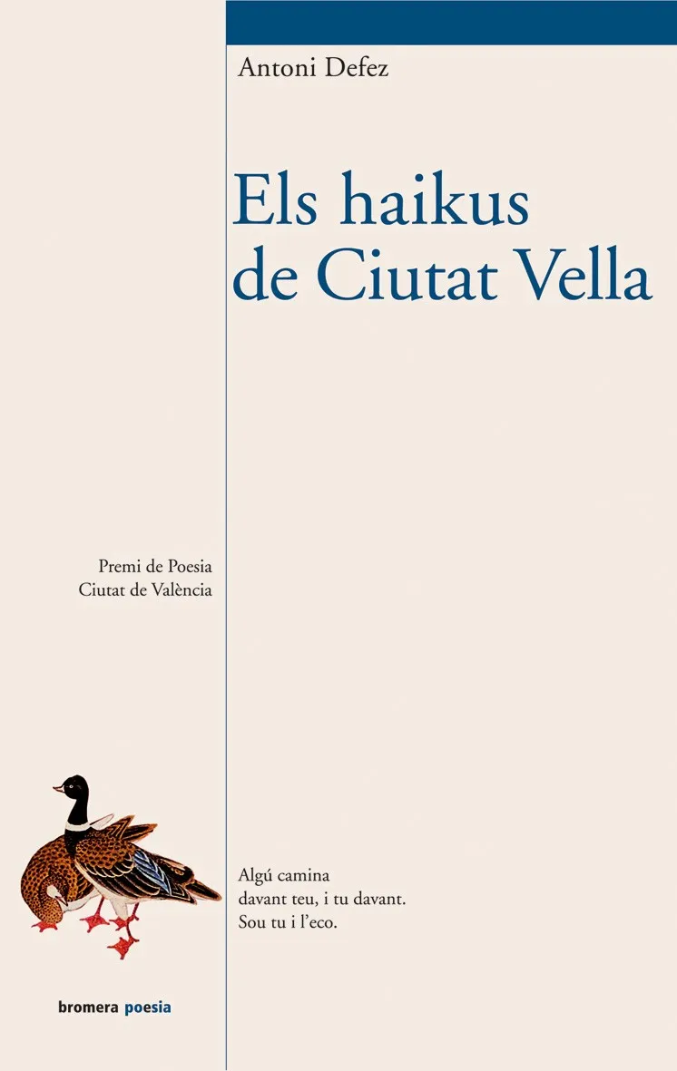 HAIKUS DE CIUTAT VELLA, EL