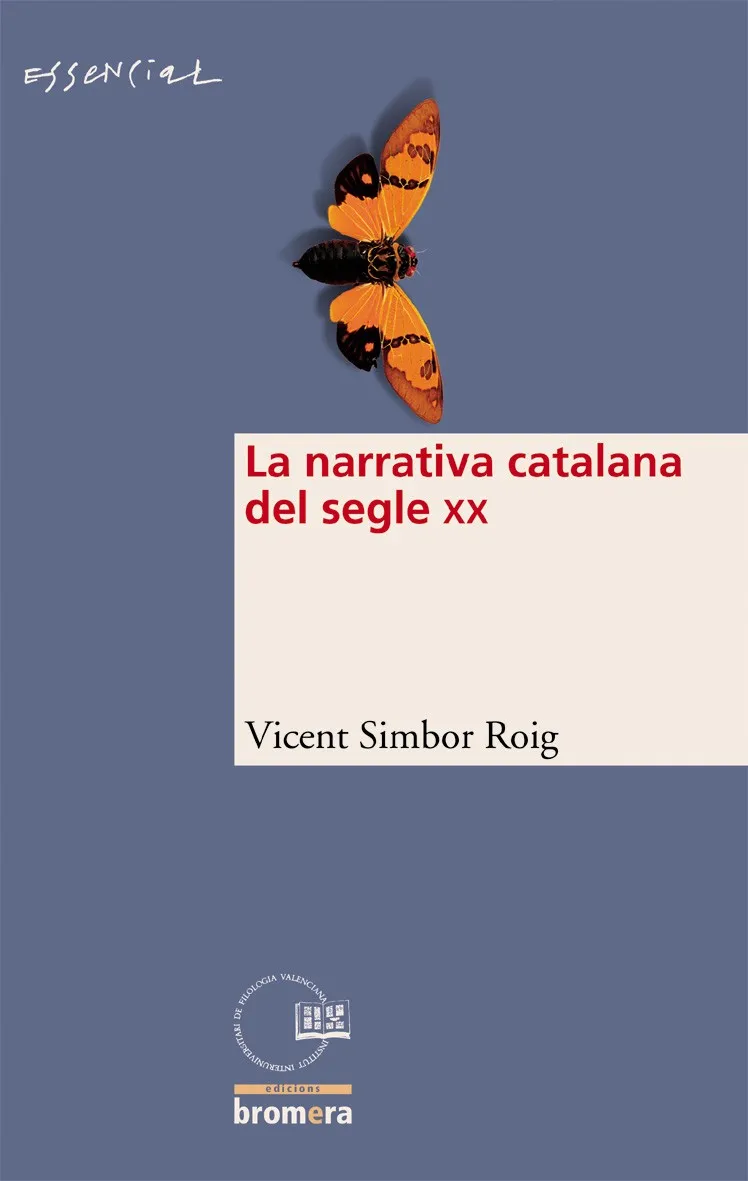 NARRATIVA CATALANA DEL SEGLE XX, LA