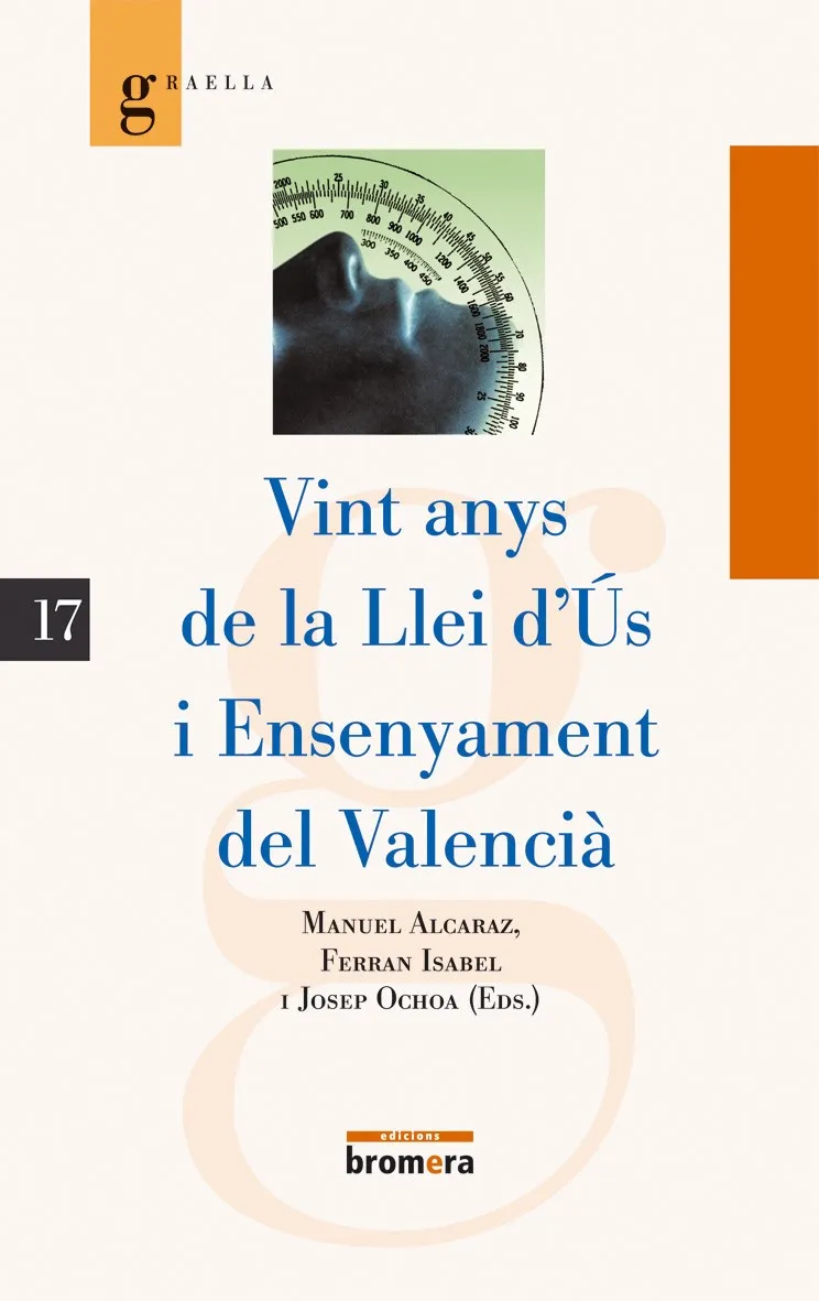VINT ANYS DE LA LLEI D'US I ENSENYAMENT DEL VALENC