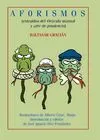 AFORISMOS -GRACIAN, BALTASAR-