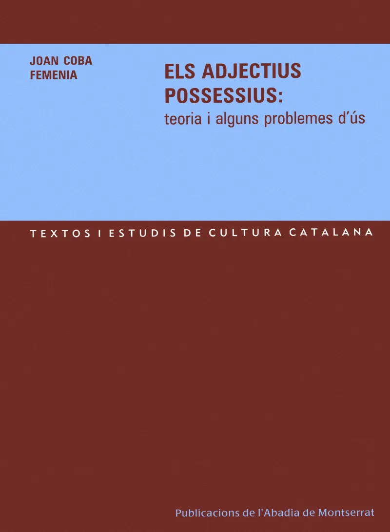 ADJECTIUS POSSESSIUS, ELS