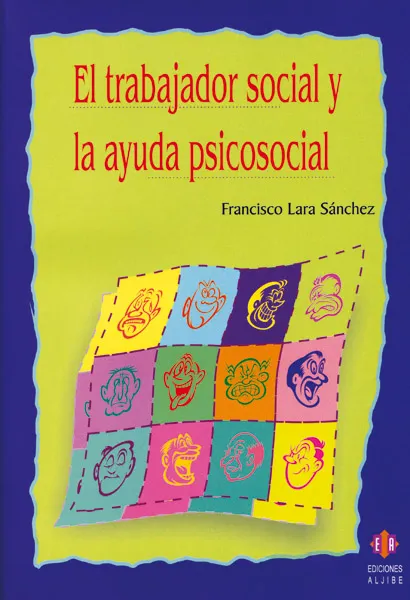 TRABAJADOR SOCIAL Y LA AYUDA PSICOSOCIAL, EL
