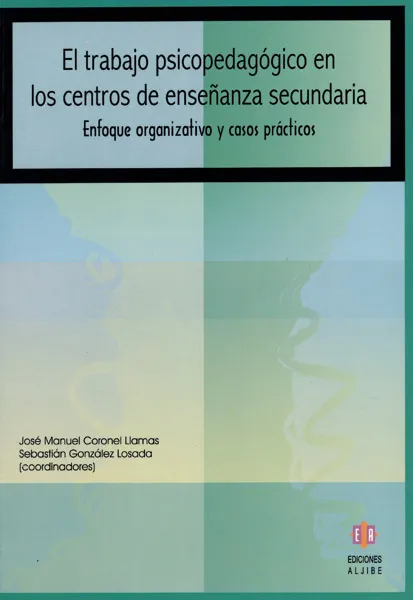 El trabajo psicopedagógico en los centros de enseñanza secundaria